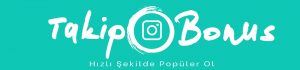 Instagram Türk Takipçi Satın Alma Platformu Takipbonus.com
