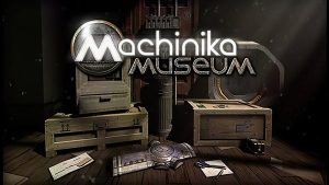 Bulmaca oyunu Machinika Museum, ücretsiz olarak mobil cihazlar için yayınlandı