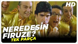Neredesin Firuze Türk Komedi Filmi Tek Parça İzle