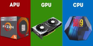 APU, CPU ve GPU Arasındaki Fark Nedir?
