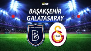 Başakşehir Galatasaray maçı ne zaman saat kaçta hangi kanalda? Arda Turan eski takımına karşı!