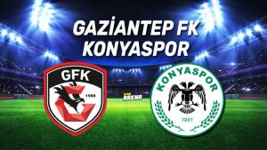 Canlı | Gaziantep FK Konyaspor