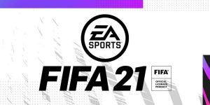 FIFA 21’in Çıkış Tarihi ve Diğer Bilgiler