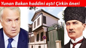 Son dakika haberi: Yunan Bakan haddini aştı, bak sen şu hadsize! Atatürk Müzesi...