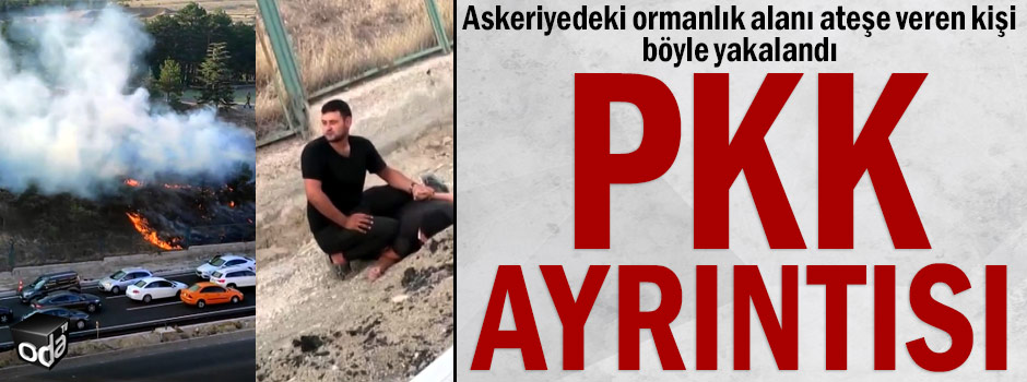 Askeriyedeki ormanlık alanı ateşe veren kişi böyle yakalandı... PKK ayrıntısı Askeriyedeki ormanlık alanı ateşe veren kişi böyle yakalandı... PKK ayrıntısı