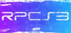 PS3 Emülatörü RPCS3 Performansı Nasıl Artırılır?