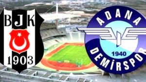 Adana Demirspor - Beşiktaş maçı kaç kaç, golleri kim attı? Maç bitti mi? Adana Demirspor - Beşiktaş hazırlık maçı birinci 11 oyuncuları kimler?
