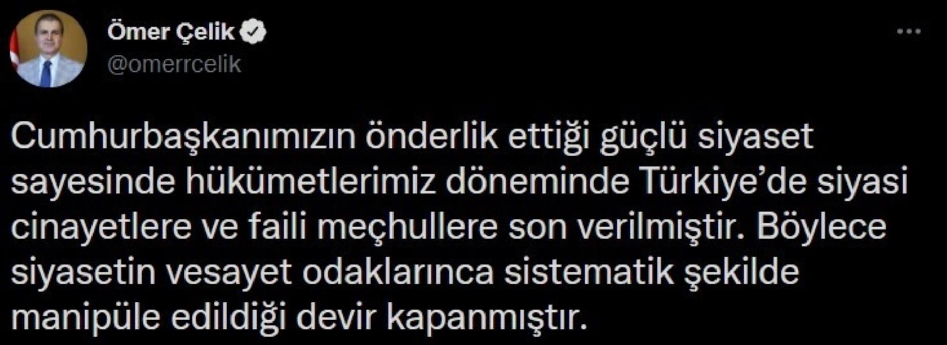 AK Parti Sözcüsü Çelik: "Siyasi cinayet spekülasyonları prensipsiz ve utanç verici bir sorumsuzluktur"