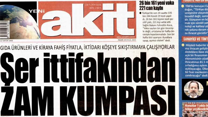 Akit gazetesi "Şer ittifakından artırım kumpası" manşetiyle çıktı; "Son periyottaki fahiş fiyatlar, bir nevi sofra kumpasıdır"