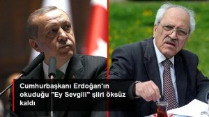 Cumhurbaşkanı Erdoğan'ın okuduğu "Ey Sevgili" şiiri öksüz kaldı