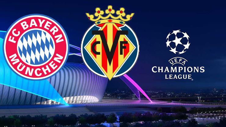Bayern Munih - Villarreal maçı hangi kanalda, saat kaçta?