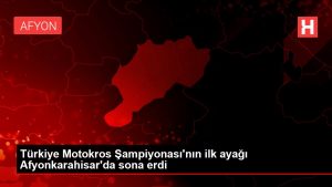 Türkiye Motokros Şampiyonası'nın birinci ayağı Afyonkarahisar'da sona erdi