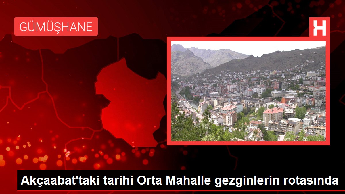 Akçaabat'taki tarihi Orta Mahalle gezginlerin rotasında Akçaabat'taki tarihi Orta Mahalle gezginlerin rotasında