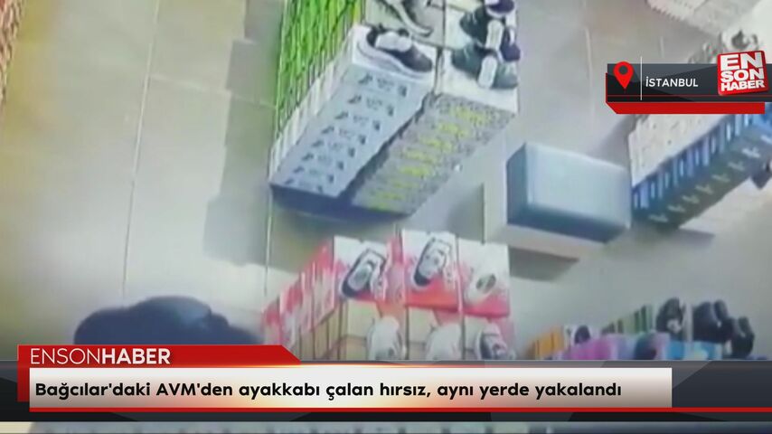 Bağcılar'daki AVM'den ayakkabı çalan hırsız, aynı yerde yakalandı Bağcılar'daki AVM'den ayakkabı çalan hırsız, aynı yerde yakalandı