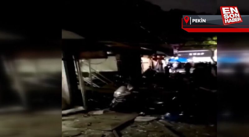 Çin’de patlama, çok sayıda ev ve işyeri çöktü