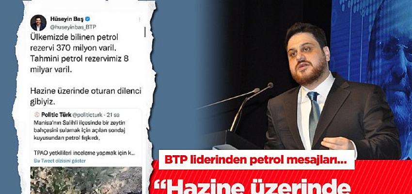 “Hazine üzerinde oturan dilenci gibiyiz” “Hazine üzerinde oturan dilenci gibiyiz”