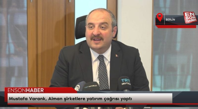 Mustafa Varank, Alman şirketlere yatırım çağrısı yaptı
