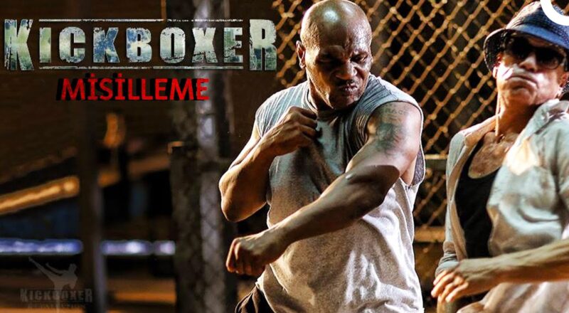 Kickboxer: Misilleme | Jean Claude Van Damme, Mike Tyson FULL HD Aksiyon Filmi