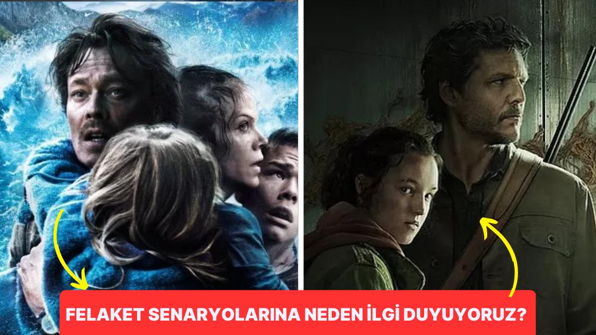 Beşerler Neden Felaket Senaryolarına Sahip Dizi ve Sinemaları İzlemeyi Seviyor?