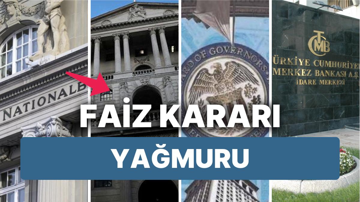 Faiz Kararı Yağıyor: Fed, SNB ve TCMB Sonrası İngiltere Merkez Bankası da Karar Açıkladı