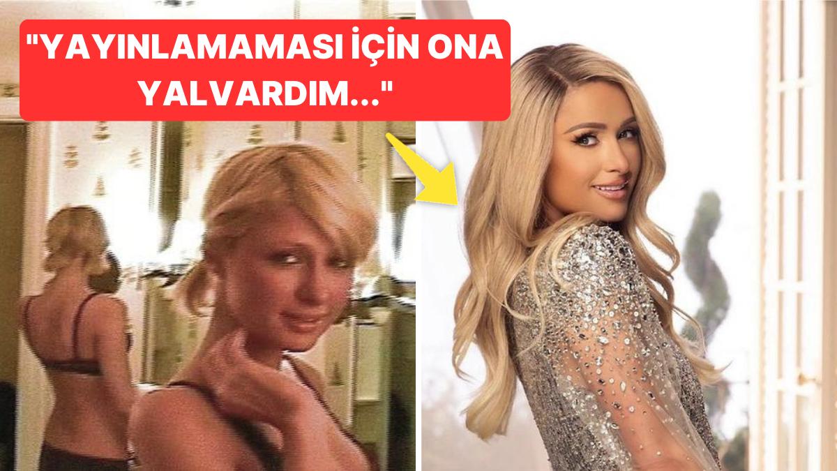 Paris Hilton Yıllar Sonra Birinci Kere Seks Kasedi Hakkında Konuştu: "Beni Zorladı ve Yayınlamayacağını Söyledi!"