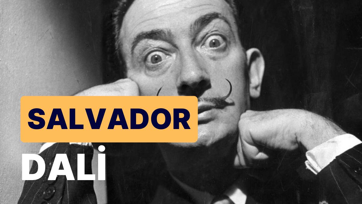 Salvador Kısmı: Alışılmadık Teknik Hünerle Yaptığı Gerçeküstü Yapıtlara Sahip Salvador Kolu'nun Biyografisi Salvador Kısmı: Alışılmadık Teknik Hünerle Yaptığı Gerçeküstü Yapıtlara Sahip Salvador Kolu'nun Biyografisi