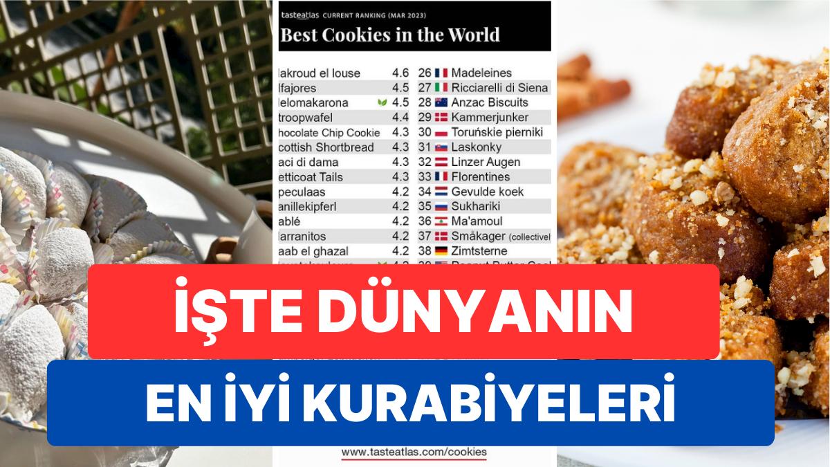 TasteAtlas'ın Bilgilerine Nazaran Dünyanın En Âlâ Kurabiyeleri Öğrenince Çok Şaşıracaksınız