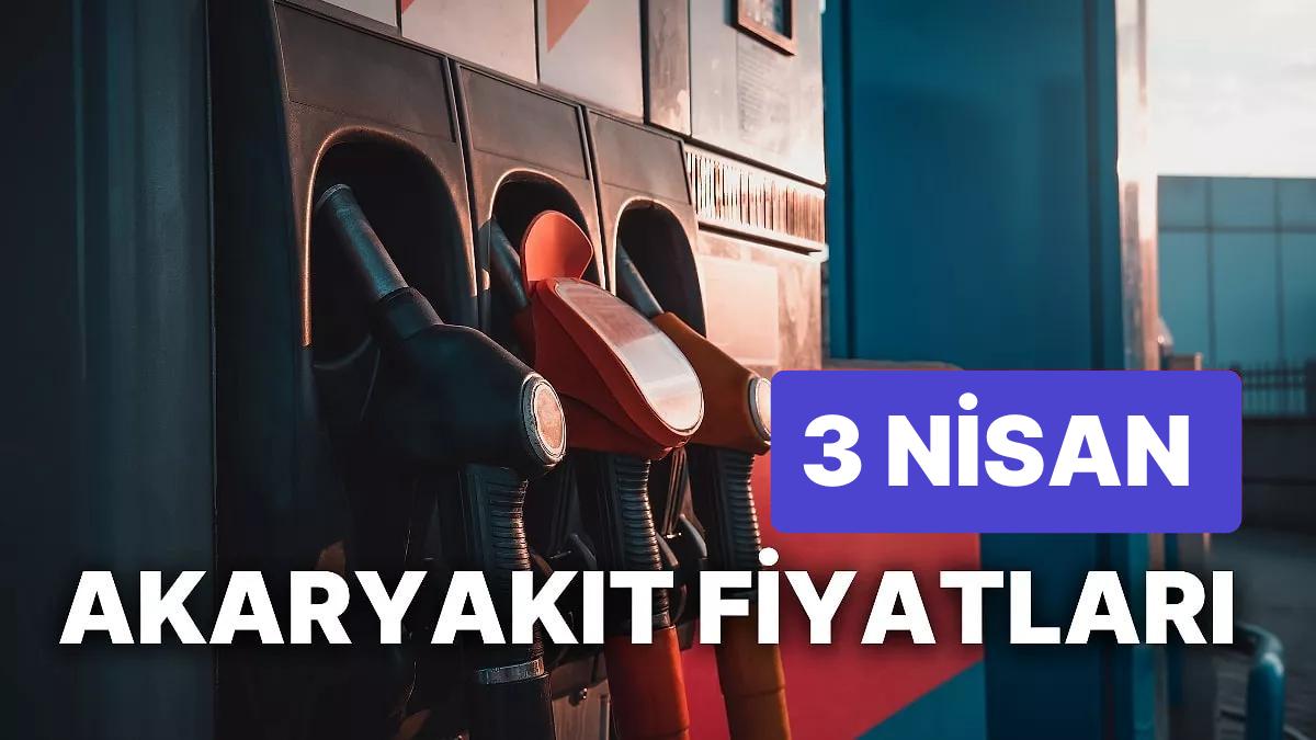 3 Nisan Pazartesi Yeni Akaryakıt Fiyatları: Brent Petrol, LPG, Motorin, Akaryakıt Fiyatı Ne Kadar Oldu?