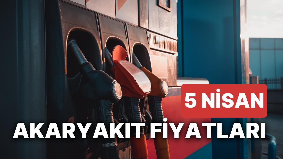5 Nisan Çarşamba Aktüel Akaryakıt Fiyatları: Brent Petrol, LPG, Motorin, Akaryakıt Fiyatı Ne Kadar Oldu?