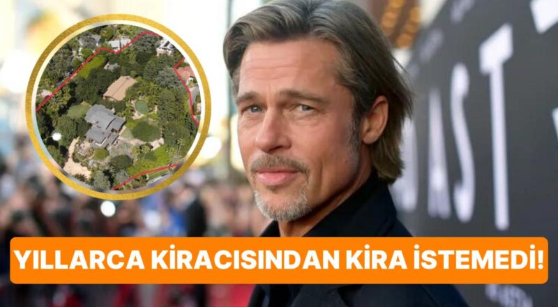 Brad Pitt'in 105 Yaşındaki Kiracısından Ölene Dek Kira İstemediği Ortaya Çıktı!