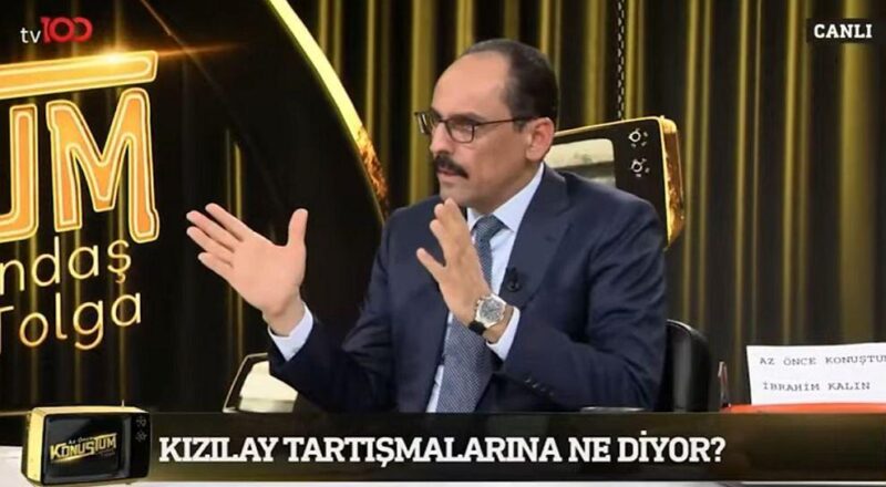 Cumhurbaşkanlığı Sözcüsü Kalın: "Kızılay'ın Çadır Satması Yanlıştı"