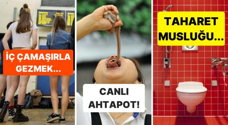 Dünyanın Dört Bir Yanındaki Ülkeleri Ziyaret Eden Turistlerin Uzun Müddet Tesirinden Çıkamadığı Kültür Şokları
