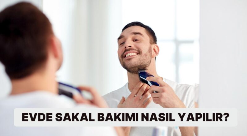 Erkek Sakal Bakımı: En Düzgün Usuller ve Eserler