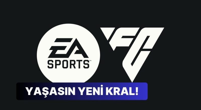 FIFA Yerine Geçecek EA SPORTS FC Duyuruldu: Oyunun Logosu Ve Özellikleri Muhakkak Oldu