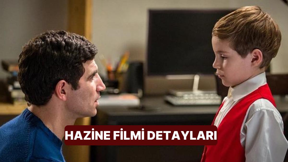 Hazine (The Treasure) Sinemasının Konusu Nedir? Hazine Sineması Hakkında Merak Edilenler