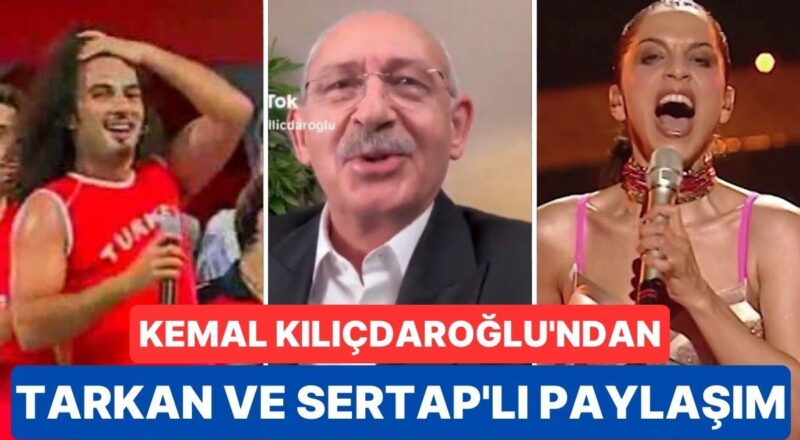 Kemal Kılıçdaroğlu'ndan Sertap Erener ve Tarkan'lı Tiktok Paylaşımı