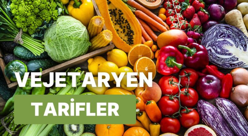 Köftesinden Tatlısına Lezzetiyle Baş Döndürecek 10 Vejetaryen Tanım