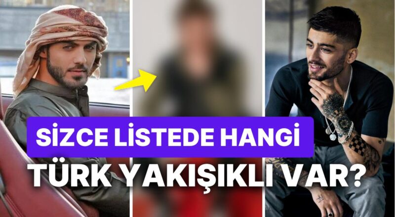Listede Türk Oyuncumuz da Var: Dünyanın En Güzel Müslüman Erkekleri Listesini Görmeden Geçmeyin