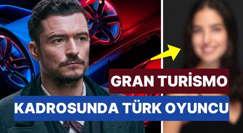 Orlando Bloom'un Yeni Sineması Gran Turismo Takımında Rol Alacak Türk Oyuncu Belirli Oldu!