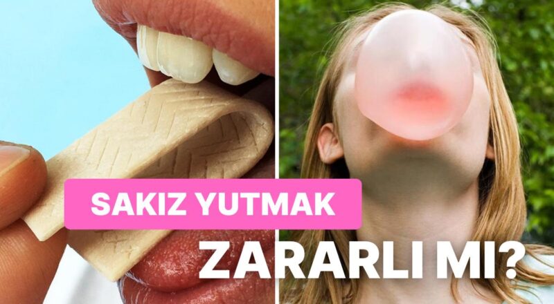 Sakız Yuttuğunuzda Ne Olur? İşte Bilmeniz Gerekenler!