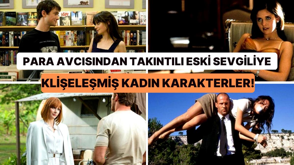 Sinemalarda Görmekten Bıktığımız Bayan Karakterlerin Üzerine Yapışmış Saçma Klişeler Sinemalarda Görmekten Bıktığımız Bayan Karakterlerin Üzerine Yapışmış Saçma Klişeler