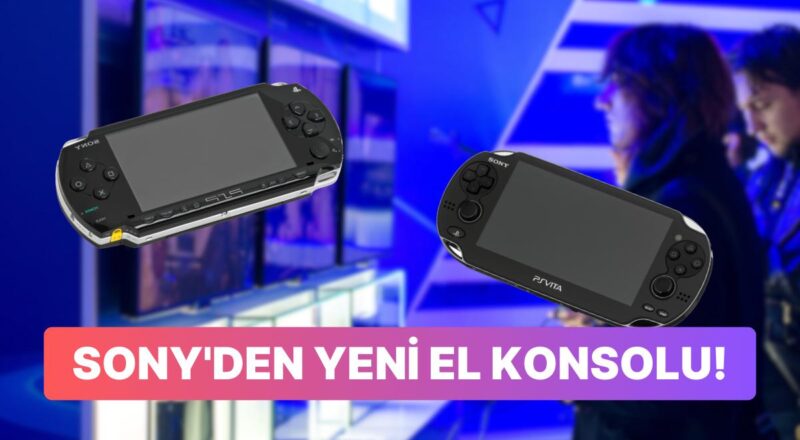 Sony Yeni Bir El Konsolu Üzerinde Çalışıyor: PSP yahut PS Vita Geri mi Dönüyor?