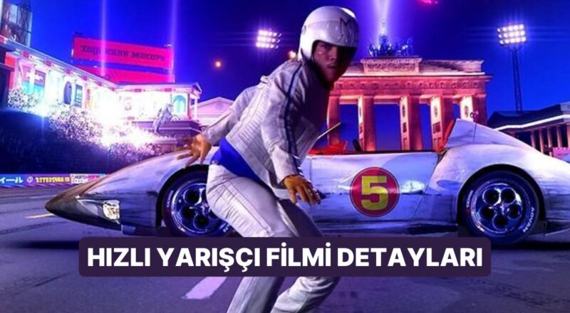 Süratli Yarışçı (Speed Racer) Sinemasının Konusu Nedir, Oyuncuları Kimler? Süratli Yarışçı Sineması Hakkında Ayrıntılar