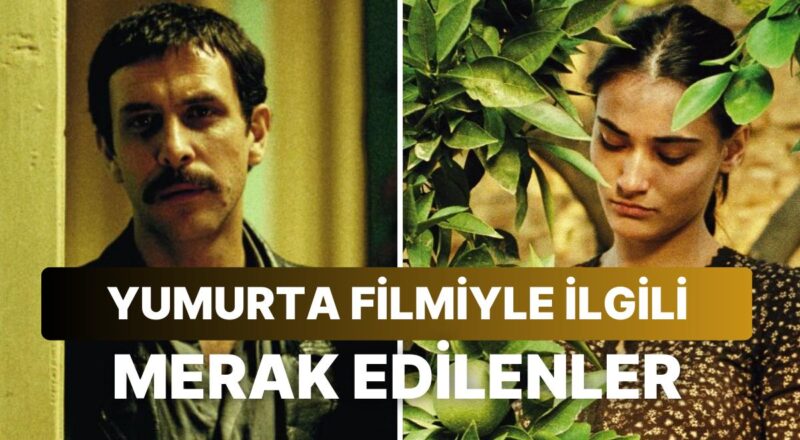 Yusuf Üçlemesinin Birinci Serisi Olan Yumurta Sinemasının Konusu Nedir? Oyuncuları Kimler?