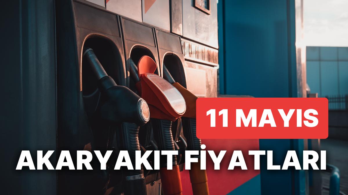 11 Mayıs Perşembe Şimdiki Akaryakıt Fiyatları: Brent Petrol, LPG, Motorin, Akaryakıt Fiyatı Ne Kadar Oldu?