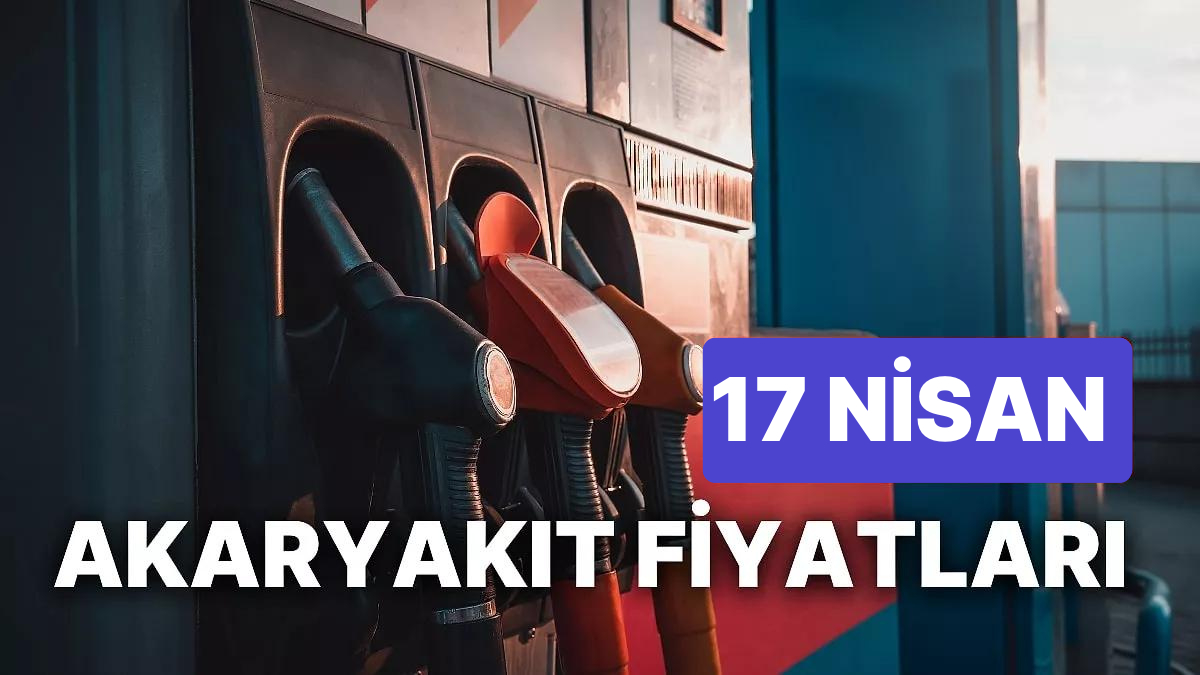 17 Nisan Pazartesi Aktüel Akaryakıt Fiyatları: Brent Petrol, LPG, Motorin, Akaryakıt Fiyatı Ne Kadar Oldu? 17 Nisan Pazartesi Aktüel Akaryakıt Fiyatları: Brent Petrol, LPG, Motorin, Akaryakıt Fiyatı Ne Kadar Oldu?