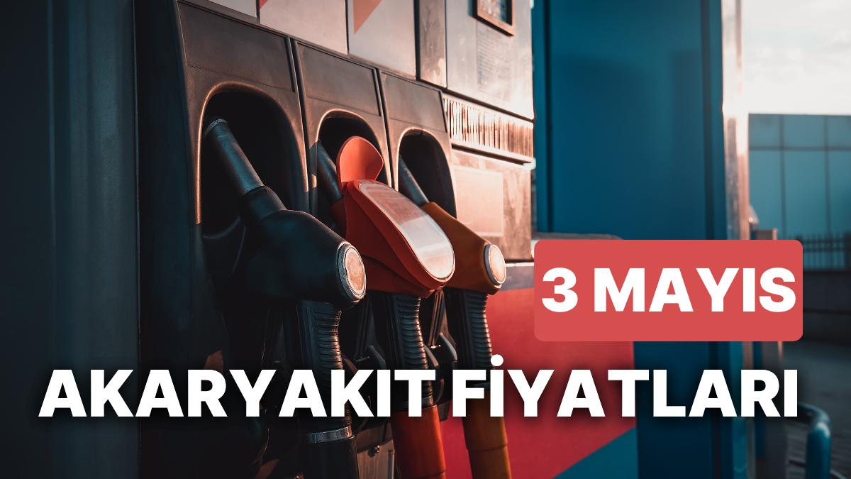 3 Mayıs Çarşamba Aktüel Akaryakıt Fiyatları: Brent Petrol, LPG, Motorin, Akaryakıt Fiyatı Ne Kadar Oldu?