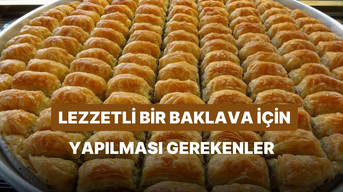Baklava Şerbeti Ne Kadar Kaynar? Baklava Nasıl Dilimlenir? Bayramda Uygun Bir Tatlı Yapmanın Püf Noktaları Baklava Şerbeti Ne Kadar Kaynar? Baklava Nasıl Dilimlenir? Bayramda Uygun Bir Tatlı Yapmanın Püf Noktaları