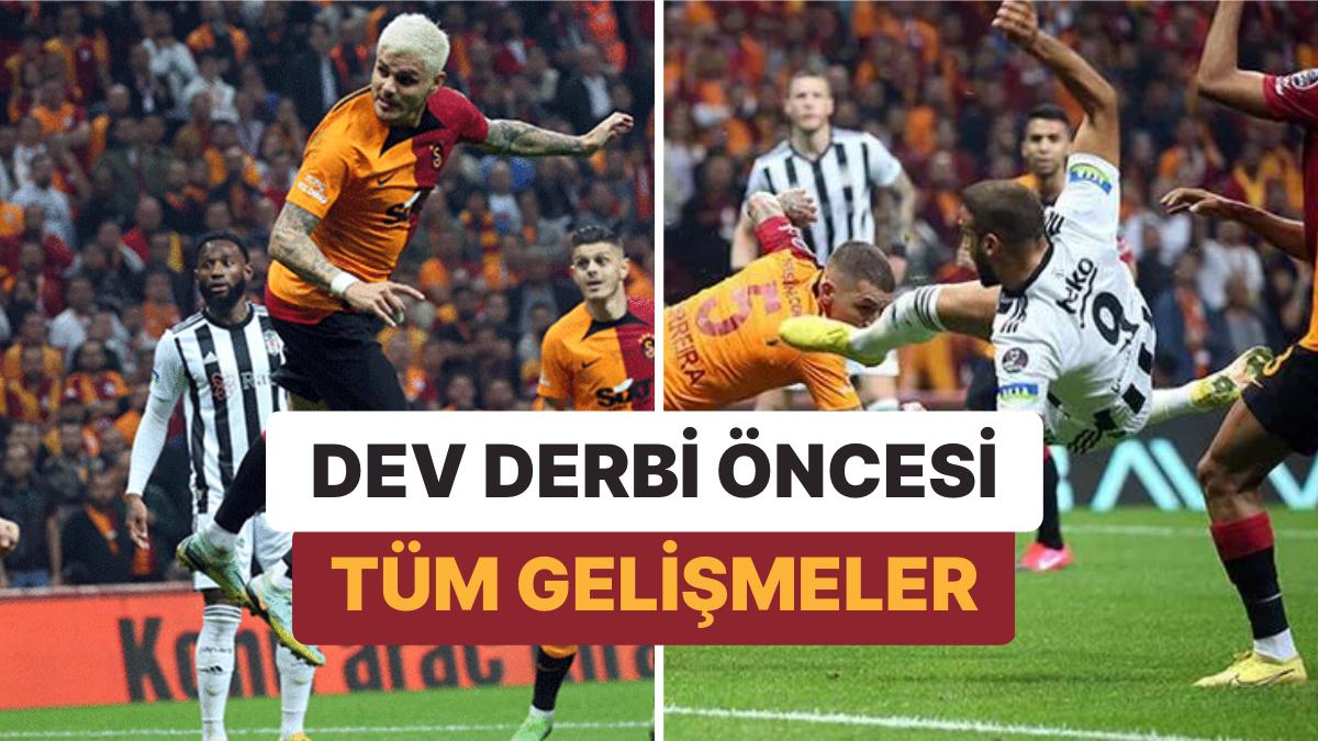 Canlı Blog | Beşiktaş-Galatasaray Maçı Öncesi Tüm Gelişmeleri Aktarıyoruz!