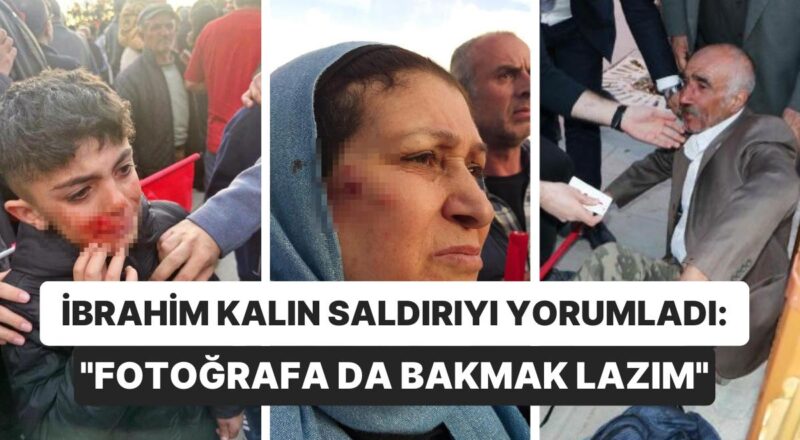 Cumhurbaşkanlığı Sözcüsü İbrahim Kalın, Çocukların Yaralandığı Hücum İçin: "Fotoğrafa da Bakmak Lazım"